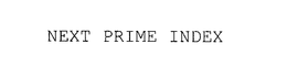 NEXT PRIME INDEX trademark