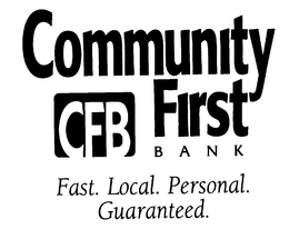 COMMUNITY CFB FIRST BANK FAST. LOCAL.PERSONAL.GUARANTEED. trademark