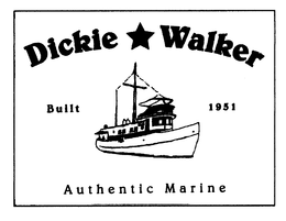 DICKIE WALKER BUILT 1951 AUTHENTIC MARINE trademark