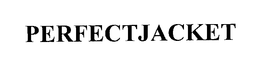 PERFECTJACKET trademark