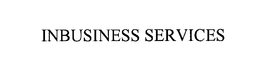 INBUSINESS SERVICES trademark