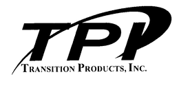 TPI TRANSITION PRODUCTS, INC. trademark