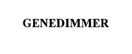 GENEDIMMER trademark