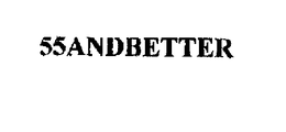 55ANDBETTER trademark