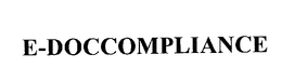 E-DOCCOMPLIANCE trademark