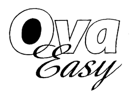 OVA EASY trademark