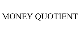 MONEY QUOTIENT trademark