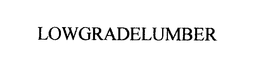 LOWGRADELUMBER trademark