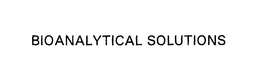 BIOANALYTICAL SOLUTIONS trademark