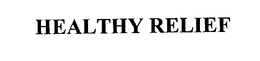 HEALTHY RELIEF trademark