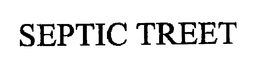 SEPTIC TREET trademark