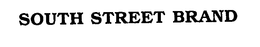 SOUTH STREET BRAND trademark