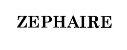 ZEPHAIRE trademark