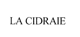 LA CIDRAIE trademark