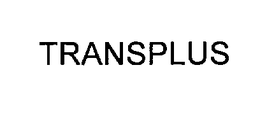 TRANSPLUS trademark