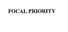 FOCAL PRIORITY trademark