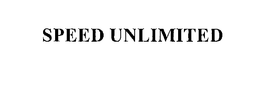 SPEED UNLIMITED trademark