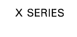 X SERIES trademark