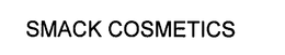 SMACK COSMETICS trademark