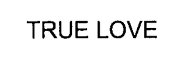 TRUE LOVE trademark