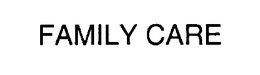 FAMILY CARE trademark