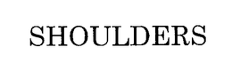 SHOULDERS trademark