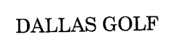 DALLAS GOLF trademark