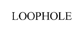 LOOPHOLE trademark