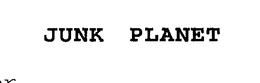 JUNK PLANET trademark
