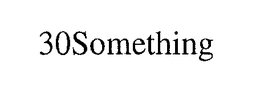 30SOMETHING trademark