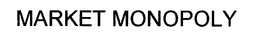 MARKET MONOPOLY trademark