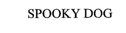 SPOOKY DOG trademark