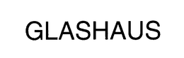 GLASHAUS trademark