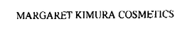 MARGARET KIMURA COSMETICS trademark