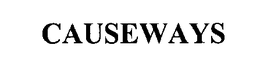 CAUSEWAYS trademark