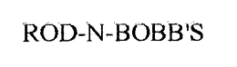 ROD-N-BOBB'S trademark