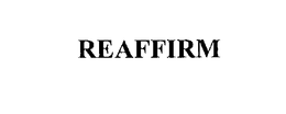 REAFFIRM trademark