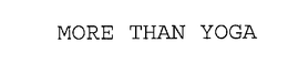 MORE THAN YOGA trademark