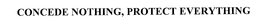 CONCEDE NOTHING, PROTECT EVERYTHING trademark