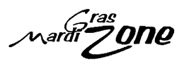 MARDI GRAS ZONE trademark