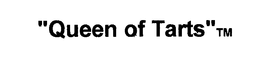 "QUEEN OF TARTS" trademark