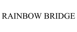 RAINBOW BRIDGE trademark
