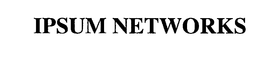 IPSUM NETWORKS trademark