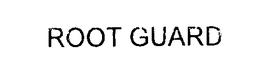 ROOT GUARD trademark