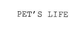 PET'S LIFE trademark