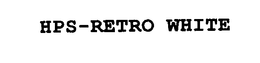 HPS-RETRO WHITE trademark