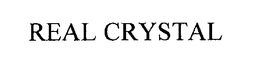 REAL CRYSTAL trademark