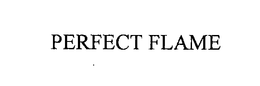PERFECT FLAME trademark