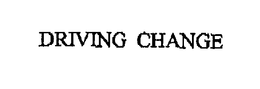 DRIVING CHANGE trademark