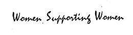 WOMEN SUPPORTING WOMEN trademark
